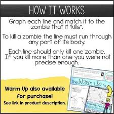 Education is the main axis for the development of every human being. Graphing Lines And Killing Zombies Graphing In Slope Intercept Form Activity