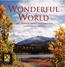 Wonderful World CD — Denver Brass