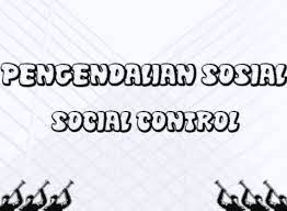 Apa sih lembaga sosial itu? Pengertian Pengendalian Sosial Ciri Jenis Tujuan Bentuk