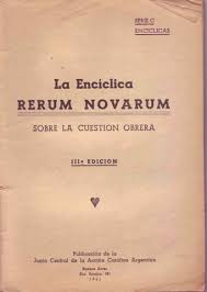 Rerum novarum, encyclical issued by pope leo xiii in 1891 and considered by many conservative roman catholics to be extremely progressive. Cristianos Gays Rerum Novarum