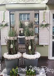 Wenn du willst, kannst du osterdeko selber machen. Blog Kwiaciarni Pod Zolta Roza 2015 Marzec Fruhling Haus Osterdeko Draussen Ostern Deko