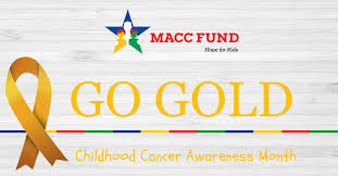 September is childhood cancer awareness month. Childhood Cancer Awareness Month How To Go Gold Macc Fund