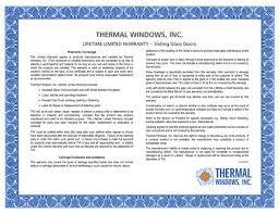 These pipe are cut to order. Warranty Information Thermal Windows Inc