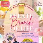 Breath of Life Brunch 2026 * 30th Celebration!