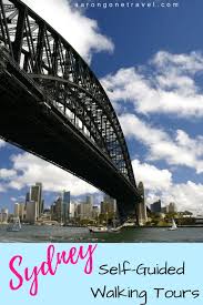 Self Guided Sydney Walking Tour Aaron Gone Travelling Sydney Walking Tour Walking Tour Oceania Travel