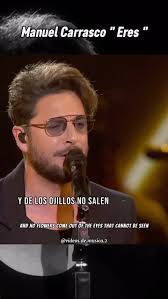 La canción “Eres” de Manuel Carrasco, incluida en su álbum Corazón y  Flecha, es una de las más emotivas y personales del disco. Habla de un amor  profundo y sincero, describiendo a