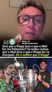 Neto foi DIRETO: "Abel Ferreira é melhor do que Klopp". Concorda, fã de  esportes? #TikTokEsportes #palmeiras #liverpool #abelferreira #futebol  #premierleague #brasileirao #libertadores (via: ...