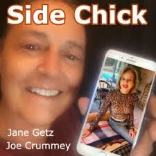 Download Jane Getz Joe Crummey album songs: Side Chick