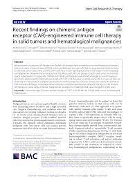 (PDF) Recent findings on chimeric antigen receptor (CAR)-engineered immune  cell therapy in solid tumors and hematological malignancies