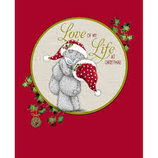 Love Of My Life Hand Made Me To You Bear Christmas Card Tatty Teddy Christmas Cards Christmas Card Stock