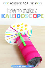 Science For Kids How To Make A Kaleidoscope Science For Kids Science Activities For Kids Fun Activities For Kids