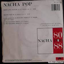 nacha pop – grité una noche / dejate ver ya. 19 - Buy Vinyl Singles of  Spanish Bands of the 70s and 80s on todocoleccion