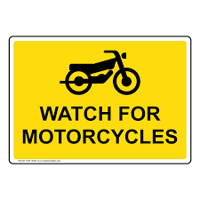 Watch For Motorcycles Sign Nhe 14489 Transportation
