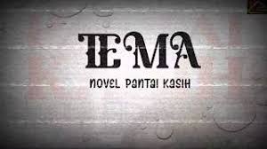 Tema (novel tingkatan 4) tema ketabahan seorang wanita menghadapi pelbagai rintangan dalam hidupnya. Tingkatan Empat Tema Novel Pantai Kasih Youtube