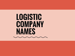 337 Best Logistic Company Names Ideas Small Business Company Names Catchy Names Names
