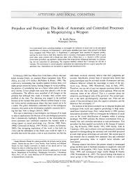 Pdf Prejudice And Perception The Role Of Automatic And Controlled Processes In Misperceiving A Weapon