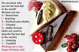 My brother goes to his house, i can ask my brother to give my dad my gift. Birthday Wishes For Dad
