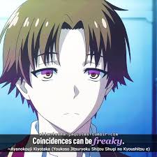 Youkoso Jitsuryoku Shijou Shugi No Kyoushitsu Anime Quotes Anime Qoutes Manga Quotes