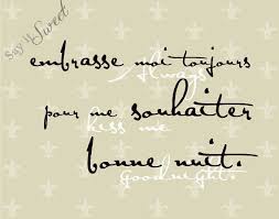 Birthday Wishes In French For Boyfriend French Always Kiss Me Goodnight 11x14 Print Fleur De Lis Etsy In 2020 French Quotes Words Good Night