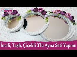 Incili Tasli Cicekli Dekoratif 3 39 Lu Ayna Seti Yapilisi Kendin Yap Diy Youtube Hediyeler Aynalar Kendin Yap