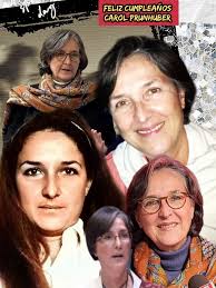 Feliz cumpleaños Carol Prunhuber (Caracas, 26 de julio de 1956). Es una  escritora y periodista venezolana. Hija de la actriz venezolana María Luisa  Sandoval (+). Estudió letras en Caracas y posteriormente hizo