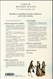 Anniversaire de un pro de la famille russe appelé sanogo abass le saoudien russ. Cahiers Du Monde Russe Et Sovietique 2 3 Famille Et Mobilite Sociale En Russie Xvie Xviiie Collectif Ecole Hautes Etudes En Sciences Sociales Revue Le Hall Du Livre Nancy