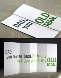 Share what your favorite attributes are about them. Creative Yet Funny Greeting Cards That Look Offensive At First Dad Cards Funny Greetings Fathers Day