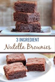 These 3 Ingredient Nutella Brownies Come Together Fast Without The Need For Butter Coc 3 Ingredient Nutella Brownies Nutella Recipes Brownies Nutella Desserts