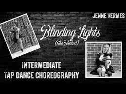 Intermediate Tap Dance Choreography Blinding Lights The Weeknd Tutorial Jenne Vermes Youtube In 2020 Tap Dance Choreography Dance Choreography