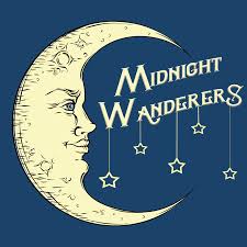 Some are dangerous, some are merely fascinating. The Midnight Wanderers