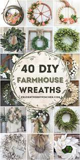 40 Diy Farmhouse Wreaths Farmhouse Wreath Diy Diy Farmhouse Wreath Easy Diy Wreaths