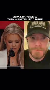 Erika Kirk said that she forgives the man who killed Charlie