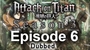 But how can you watch the english dub of the third season? Pin On Attack On Titan Season 3 Episode 6