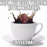 Coffee machines for home beans meme template finders. Coffee That Meme Generator Imgflip