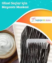 Guzel Saclar Icin Mayonez Maskesi Mayonez Kullanimi Saclariniz Icin Gunluk Rutininizin Olumsuz Etkileri Yuzunden Kaybolan Parlaklik Ve Nemi Geri Kazandirmak I
