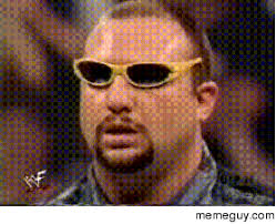 Mrw Someone Says I Look Stupid In Sunglasses Meme Guy