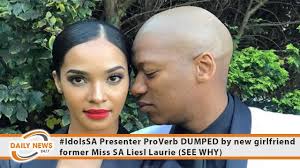 Your cows are well fedthanks for watching. Idolssa Presenter Proverb Dumped By New Girlfriend Former Miss Sa Liesl Laurie See Why Youtube