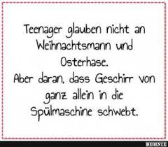 Teenager Glauben Nicht An Weihnachtsmann Und Osterhase Lustige Bilder Spruche Witze Echt Lustig Coole Spruche Aufmunternde Spruche Spruche