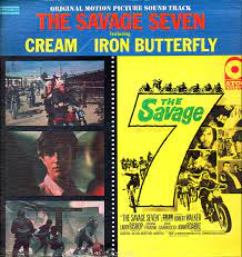 When they called the promoters of the concert, they explained the situation and asked for patience. Original Motion Picture Sound Track The Savage Seven Featuring Cream Iron Butterfly 1968 Vinyl Discogs