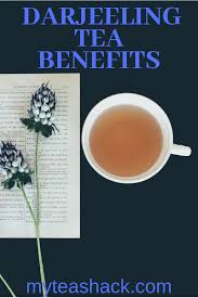 Health Benefits Of Drinking Darjeeling Tea My Tea Shack Darjeeling Tea Tea Benefits Tea Varieties
