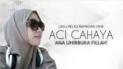 Chord Dan Lirik Lagu Ana Uhibbuka Fillah Aci Cahaya Ost Ajari Aku Islam Kunci Gitar Dasar C Tribunmanado Co Id