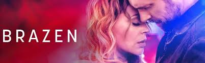 Brazen [Movie Review]