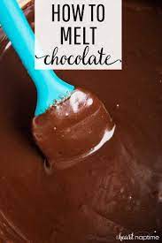 How To Melt Chocolate Best Tips Tricks I Heart Naptime Melting Chocolate Chocolate Cookie Recipes Melting Chocolate Chips