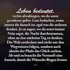 Weitere ideen zu sprüche, sprüche zitate, coole sprüche. Dem Alltag Entfliehen Spruche Zitate Schone Spruche