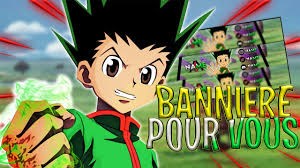 Published by october 24, 2019. Template Banniere Hunter X Hunter Banniere Pour Vous Youtube