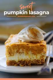 The Best Pumpkin Lasagna Dessert Buns In My Oven Recipe Pumpkin Recipes Dessert Pumpkin Lasagna Pumpkin Dessert
