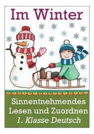 Im Winter Sinnentnehmendes Lesen Anhand Einfacher Zuordnungskartchen Lesen Zuordnungsspiel Daf Grunds Kids Learning Learn German Teaching Resources