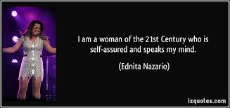 Favorite being self assured quotes. I Am Woman Quotes Quotesgram