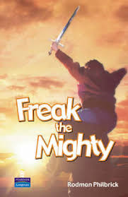 Freak The Mighty by Rodman Philbrick - ISBN: 9781405834629 (Pearson  Education)