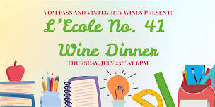 L'Ecole No. 41 Wine Dinner with Special Guest